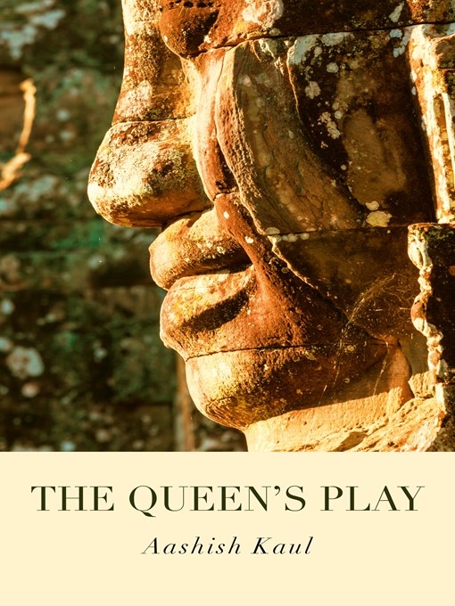 Title details for The Queen's Play by Aashish Kaul - Available